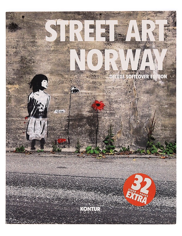 Street art Norway : deluxe softcover edition - Martin Berdahl Aamundsen - Taide- ja kulttuurikirjat - 10105282146 - 0