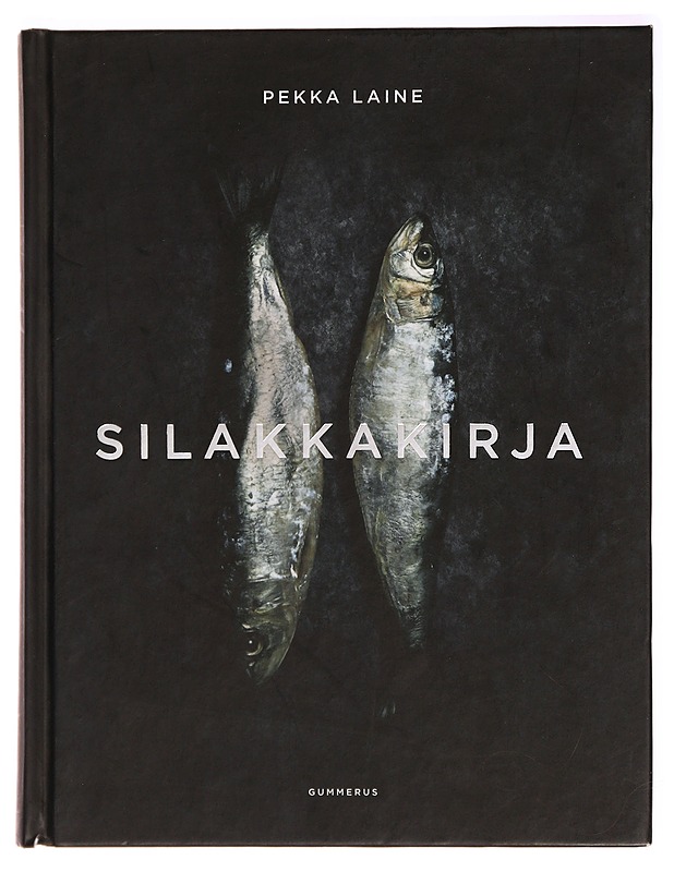 Silakkakirja - Pekka Laine - Ruokakirjat - 10105282370 - 0