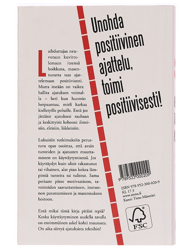 Revi tämä kirja : unohda positiivinen ajattelu, toimi positiivisesti! - Richard Wiseman - Tietokirjat ja oppaat - 10105282410 - 1