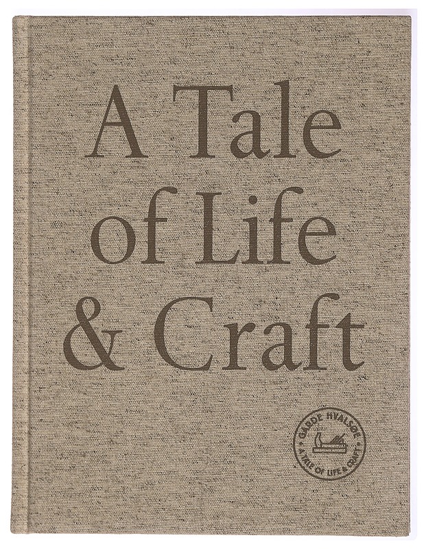 A tale of life and craft  - Tietokirjat ja oppaat - 10105282465 - 0