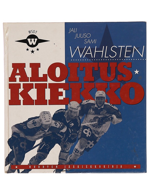 Aloituskiekko - Jali Wahlsten - Tietokirjat - 10105282507 - 0