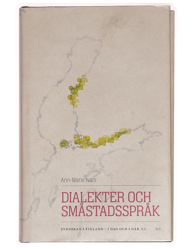 Dialekter och småstadsspråk - Ann-Marie Ivars - Tietokirjat ja oppaat - 10105282604 - 0