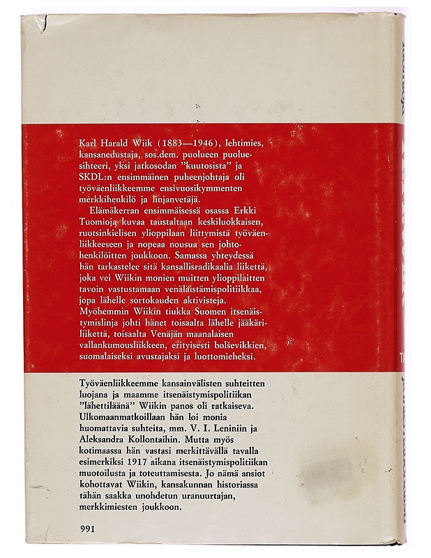 K.H. Wiik. 1, Itsenäisyysmies ja internationalisti : elämäkerta vuoteen 1918 - Erkki Tuomioja - Tietokirjat - 10105283077 - 1