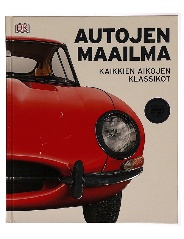 Autojen maailma : kaikkien aikojen klassikot - Natasha Kahn - Tietokirjat - 10105283143 - 0