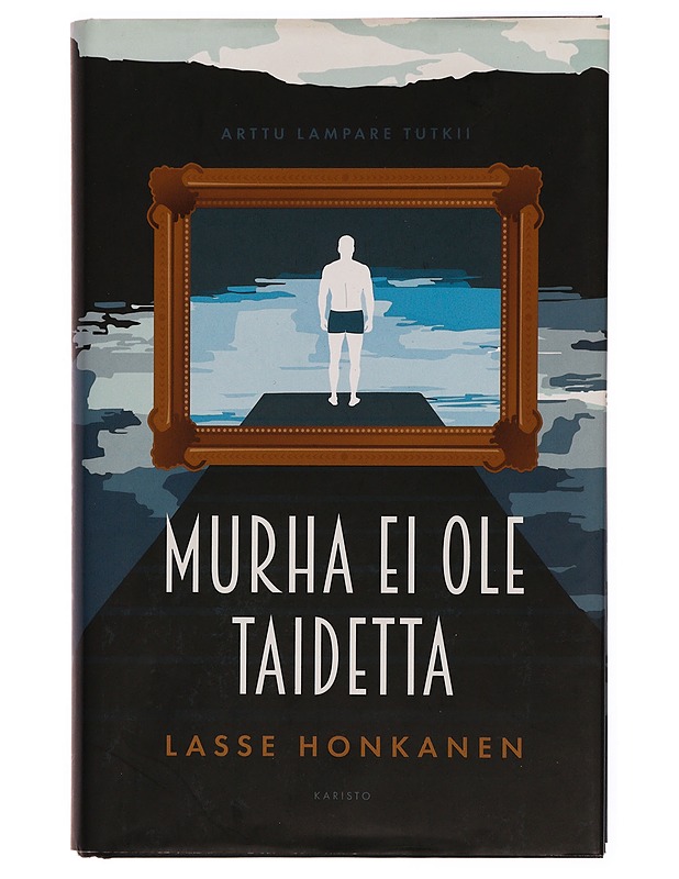 Murha ei ole taidetta - Lasse Honkanen - Kaunokirjallisuus - 10105283225 - 0