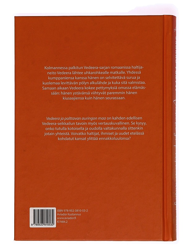 Vedeera ja polttavan auringon maa - Jarkko Tontti - Kaunokirjallisuus - 10105283305 - 1