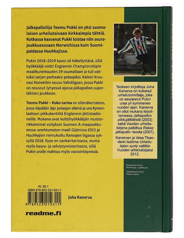 Teemu Pukki : koko tarina - Juha Kanerva - Elämäkerrat ja muistelmat - 10105283311 - 1