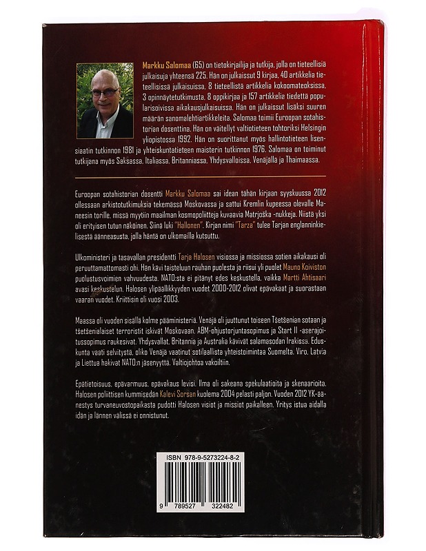Tarza : pasifistin odysseia voimapolitiikan maailmassa - Markku Salomaa - Historiakirjat - 10105283327 - 1