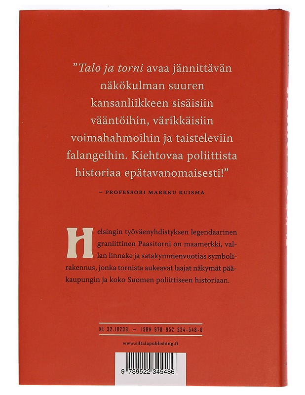 Talo ja Torni : Helsingin työväenyhdistys 1884-2019 - Sakari Siltala - Tietokirjat - 10105283340 - 1