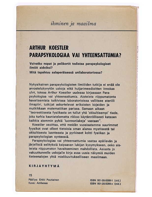 Parapsykologiaa vai yhteensattumia? - Arthur Koestler - Tietokirjat ja oppaat - 10105283666 - 1