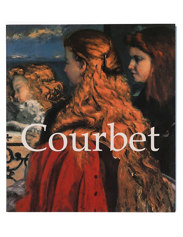 Gustave Courbet - Patrick Bade - Taide- ja kulttuurikirjat - 10105283693 - 0