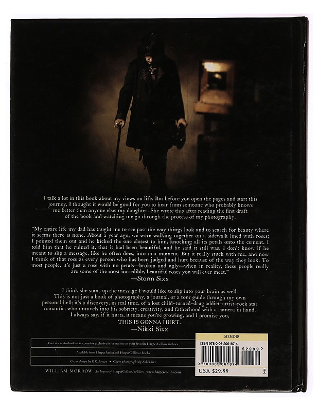 This is gonna hurt : Music, photography, and life through the distorted lens of Nikki Sixx - Nikki Sixx - Musiikki- ja elokuvakirjat - 10105283727 - 1