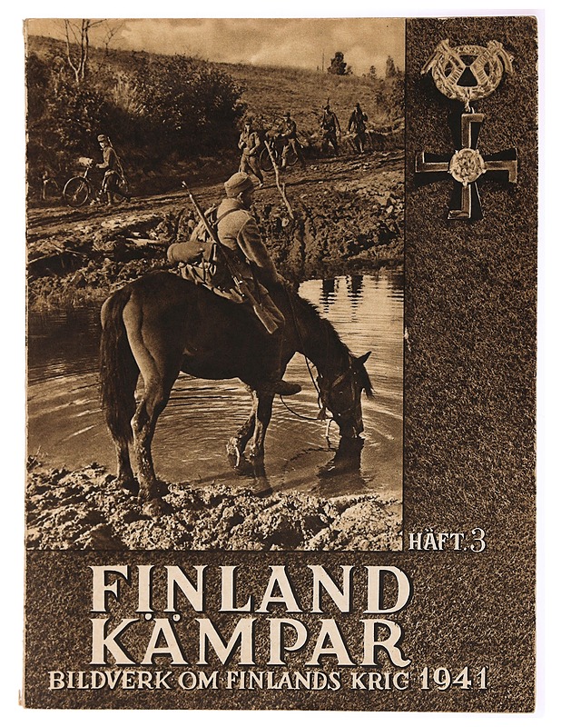Finland Kämpar 3 Bildverk om Finlands krig 1941 lehti - Historiakirjat - 10105283885 - 0