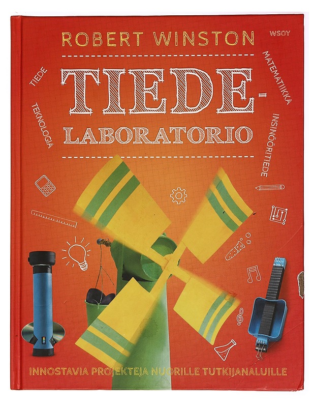 Tiedelaboratorio : innostavia projekteja nuorille tutkijanaluille - Robert Winston - Kirja lahjaksi - 10105283898 - 0