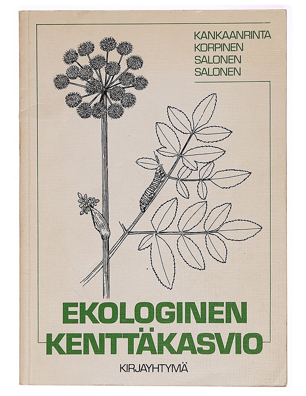Ekologinen kenttäkasvio - Ilta Kankaanrinta - Tietokirjat ja oppaat - 10105283962 - 0