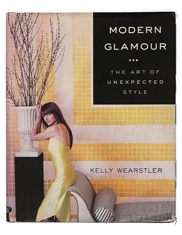 Modern Glamour: The Art of Unexpected Style - Jane Bogart, Kelly Wearstler - Sisustuskirjat - 10105284444 - 0