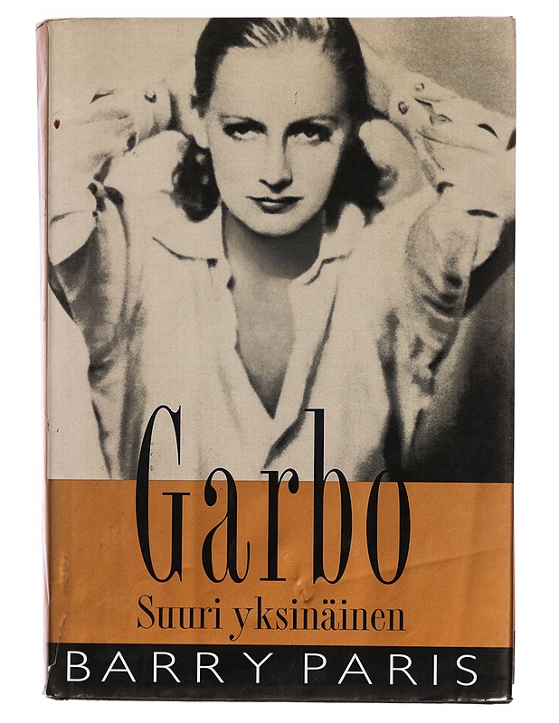 Garbo : suuri yksinäinen - Barry Paris - Elämäkerrat ja muistelmat - 10105284610 - 0