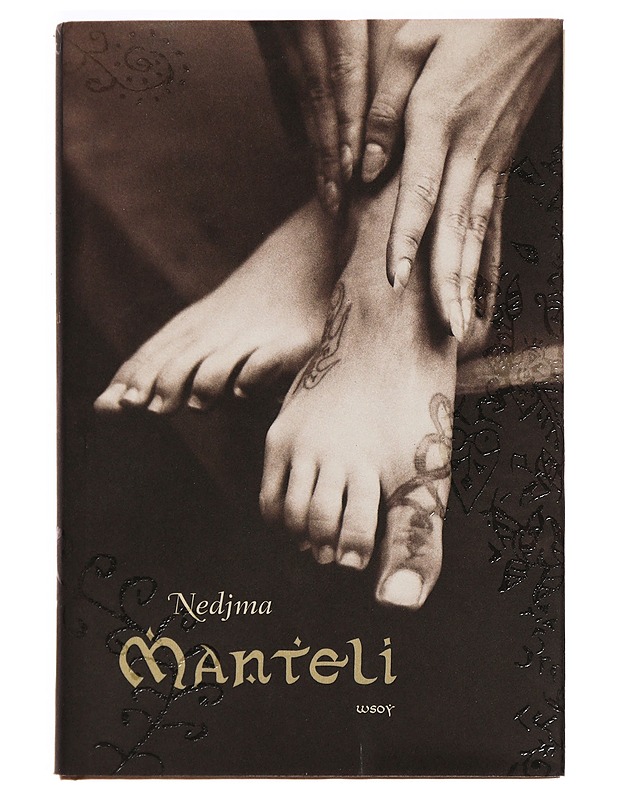 Manteli : intiimi kertomus - Nedjma - Romaanit ja novellit - 10105284847 - 0