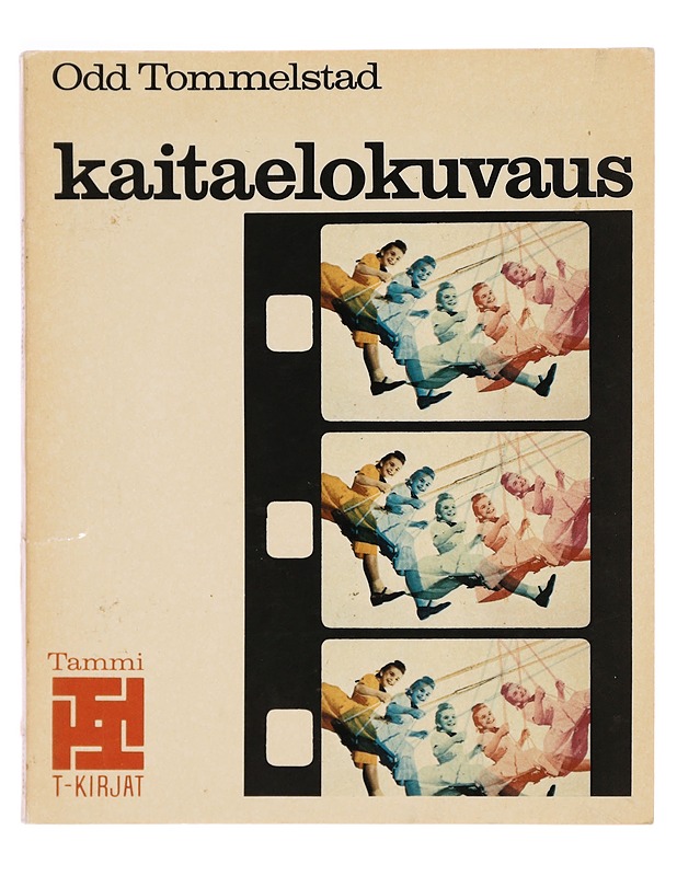 Kaitaelokuvaus - Odd Tommelstad - Tietokirjat ja oppaat - 10105284918 - 0