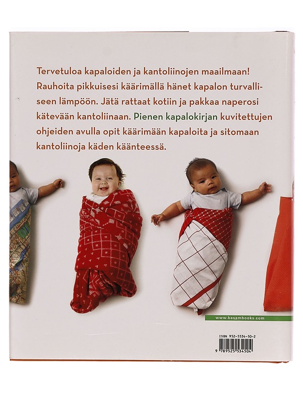 Pieni kapalokirja : kapaloita ja kantoliinoja aloittelijoille - Andrea Sarvady - Tietokirjat ja oppaat - 10105285273 - 1