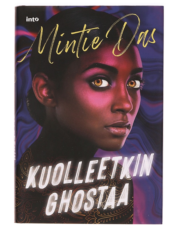 Kuolleetkin ghostaa - Mintie Das - Romaanit ja novellit - 10105285360 - 0