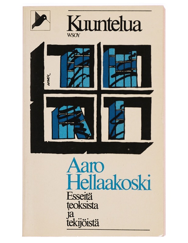 Kuuntelua : esseitä teoksista ja tekijöistä - Aaro Hellaakoski - Tietokirjat ja oppaat - 10105285506 - 0