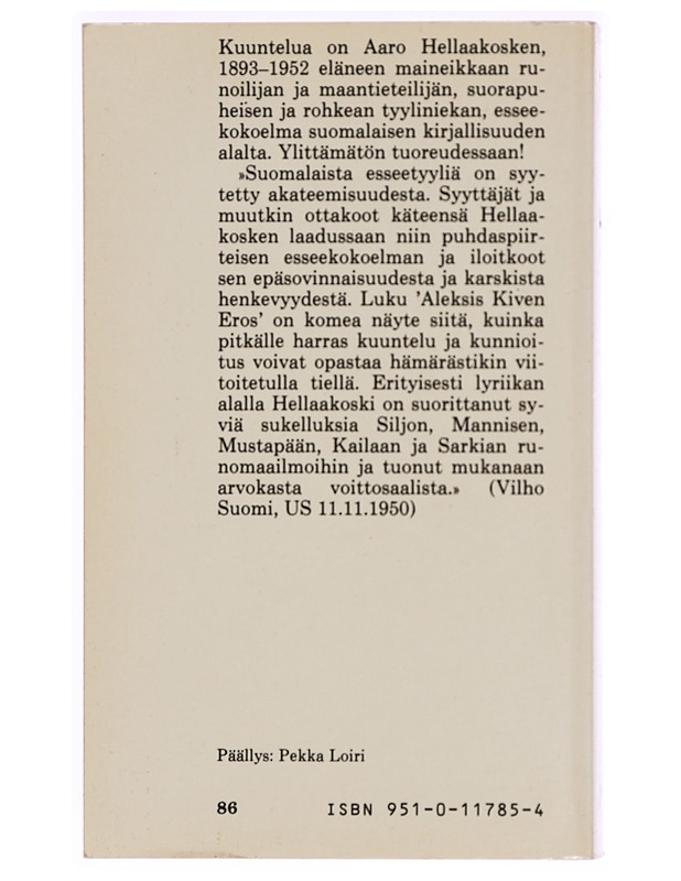 Kuuntelua : esseitä teoksista ja tekijöistä - Aaro Hellaakoski - Tietokirjat ja oppaat - 10105285506 - 1