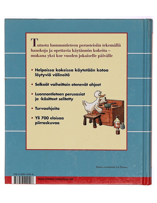 Toiset 365 helppoa luonnontieteen koetta joka kodin tarvikkeilla - E. Richard Churchill - Tietokirjat ja oppaat - 10105285552 - 1