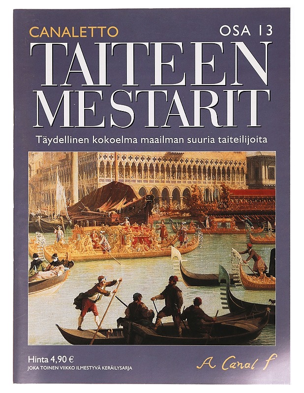 Taiteen mestarit. Osa 13: Canaletto - Peter McGee - Lehdet - 10105285643 - 0
