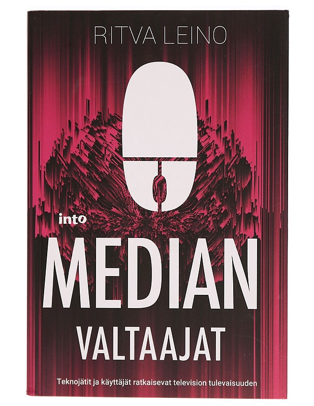 Median valtaajat - Ritva Leino - Tietokirjat ja oppaat - 10105285949 - 0