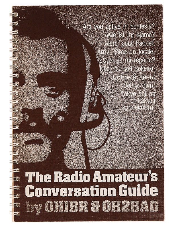 The radio amateur's conversation guide : English, German, French, Italian, Spanish, Portuguese, Russian (phonetic), Japanese - Jukka Heikinheimo - Tietokirjat ja oppaat - 10105286114 - 0