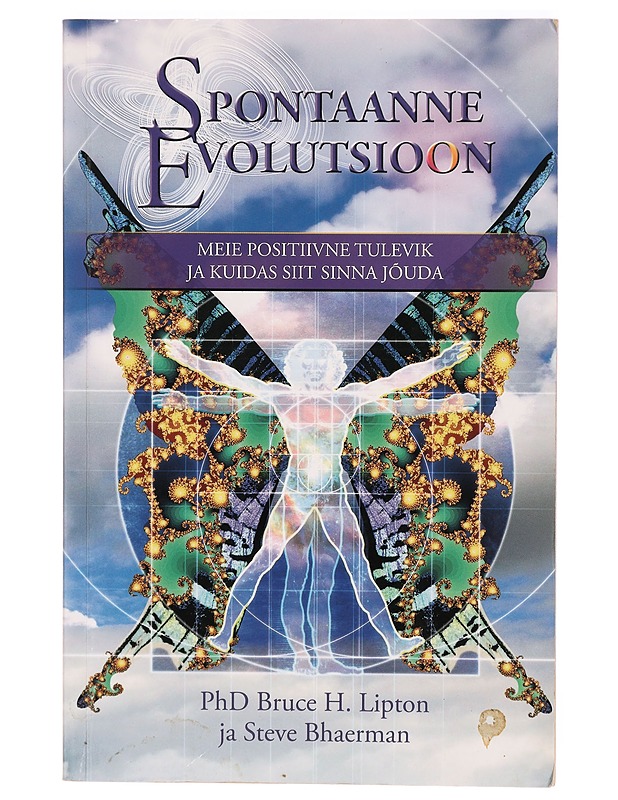 Spontaanne Evolutsioon - PhD Bruce H. Lipton - Tietokirjat ja oppaat - 10105286124 - 0