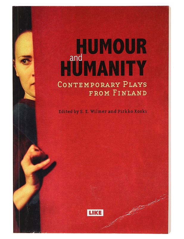 Humour and humanity : contemporary plays from Finland - Pirkko Koski - Runot ja näytelmät - 10105286139 - 0