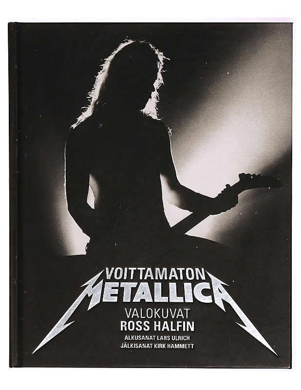 Voittamaton Metallica - Ross Halfin - Elämäkerrat ja muistelmat - 10105286386 - 0
