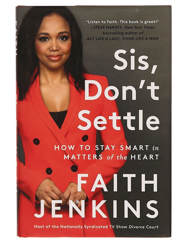 Sis, don´t settle / How to stay smart in matters of the heart - Faith Jenkins - Tietokirjat ja oppaat - 10105286526 - 0