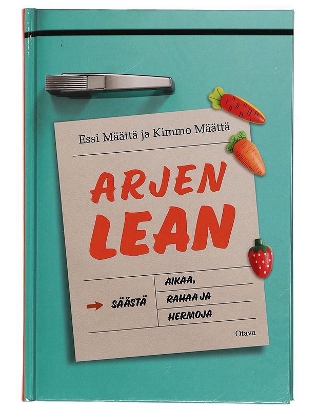 Arjen lean : säästä aikaa, rahaa ja hermoja - Essi Määttä - Tietokirjat ja oppaat - 10105286737 - 0
