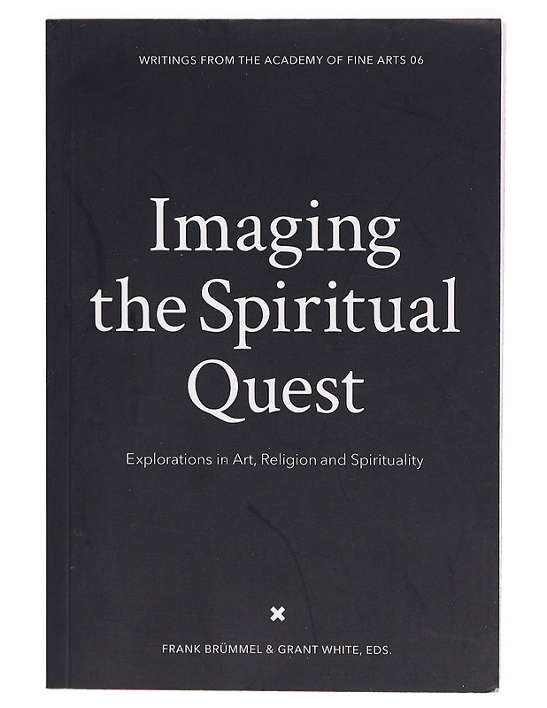 Imaging the spiritual quest : explorations in art, religion and spirituality - Frank Bru?mmel - Tietokirjat ja oppaat - 10105286777 - 0