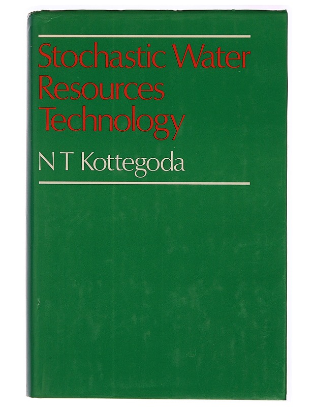 Stochastic water resources technology - N. T. Kottegoda - Tietokirjat - 10105286827 - 0