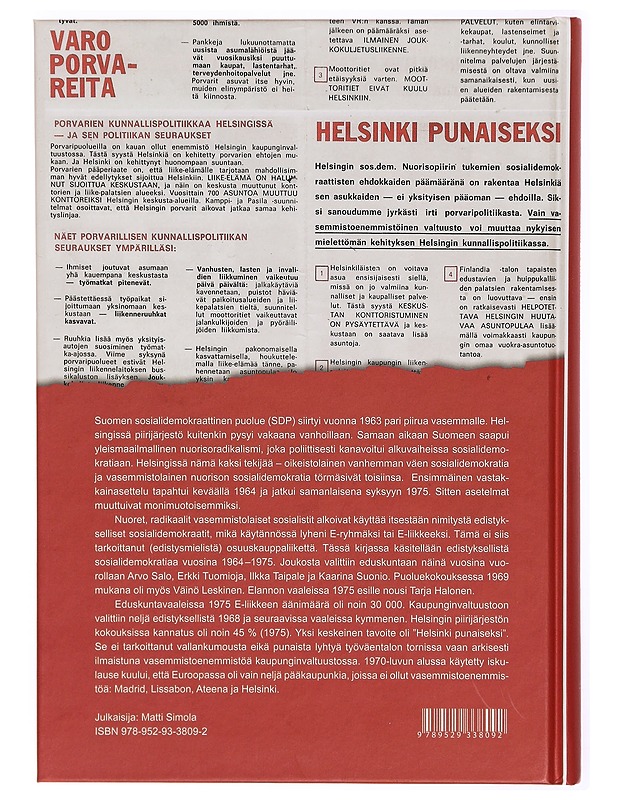 Helsinki punaiseksi : Helsingin edistyksellinen sosialidemokratia Osa 1-2  1964 - 1975 - Matti Simola - Tietokirjat - 10105287231 - 1
