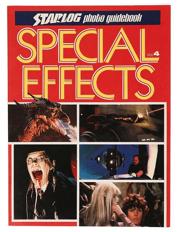 Special Effects Vol.4 , A Starlog Photo Guidebook -  David Hutchison  - Musiikki- ja elokuvakirjat - 10105287355 - 0