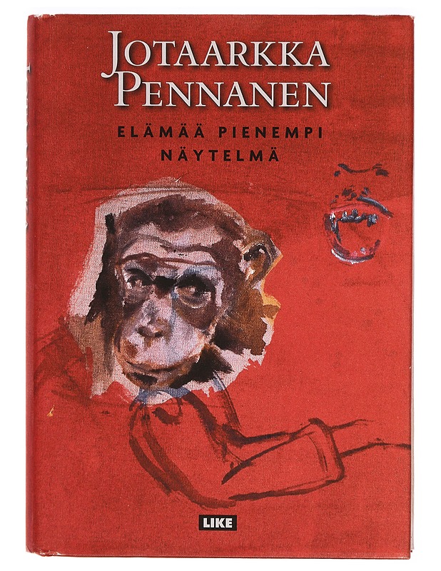 Elämää pienempi näytelmä - Jotaarkka Pennanen - Elämäkerrat ja muistelmat - 10105287396 - 0