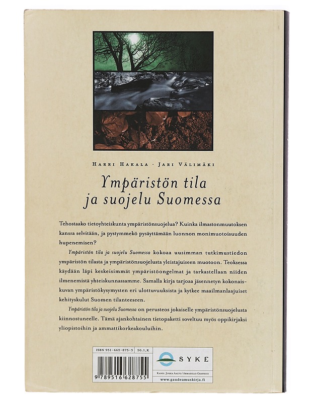 Ympäristön tila ja suojelu Suomessa - Harri Hakala - Tietokirjat ja oppaat - 10105287399 - 1