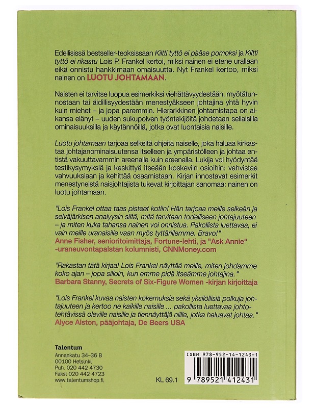 Luotu johtamaan : 99 tapaa naisen ottaa ohjat - Lois P. Frankel - Kaunokirjallisuus - 10105287865 - 1