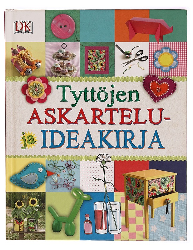 Tyttöjen askartelu- ja ideakirja - James Mitchem - Käsityökirjat - 10105287986 - 0