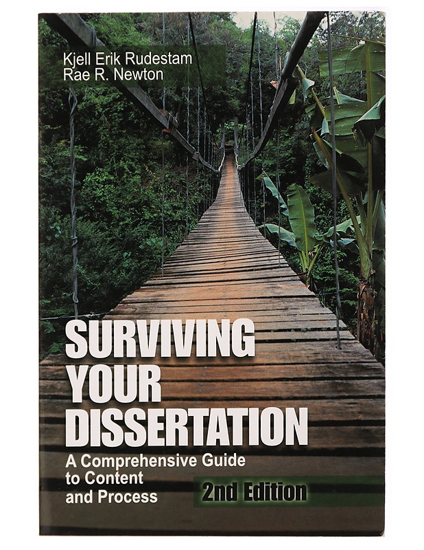Surviving your dissertation : a comprehensive guide to content and process - Kjell Erik Rudestam - Tietokirjat ja oppaat - 10105288008 - 0