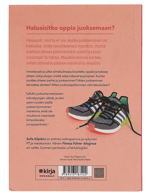 Maratonmimmi : askelmerkit sohvalta maaliin - Sofia Kilpikivi - Tietokirjat ja oppaat - 10105288224 - 1