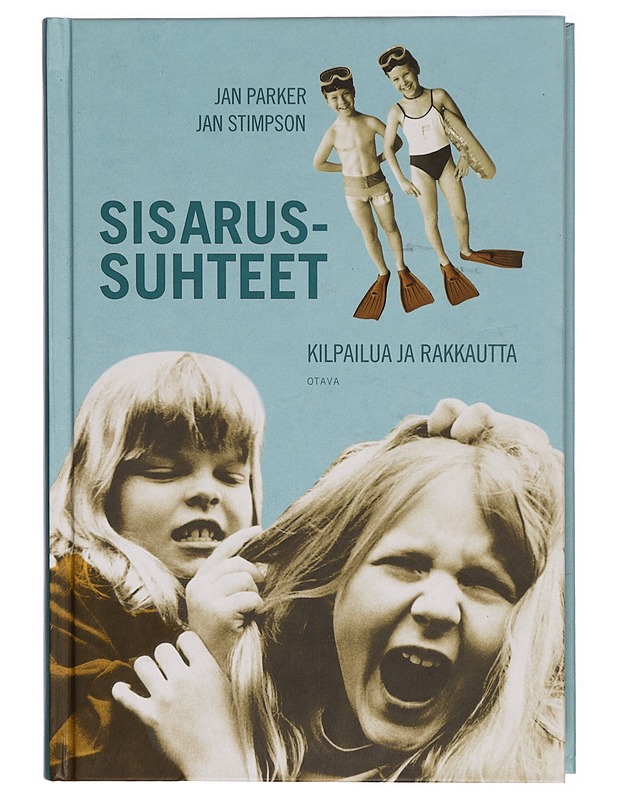 Sisarussuhteet : kilpailua ja rakkautta - Jan Parker - Tietokirjat ja oppaat - 10105288245 - 0