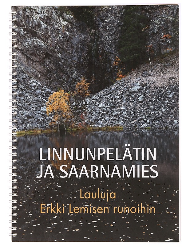 Linnunpelätin ja saarnamies : lauluja Erkki Lemisen runoihin - Erkki Leminen - Musiikki- ja elokuvakirjat - 10105288321 - 0