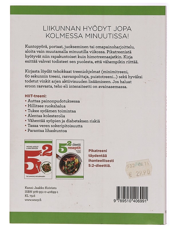 HIIT : pikatreeni - Michael Mosley - Tietokirjat - 10105288381 - 1