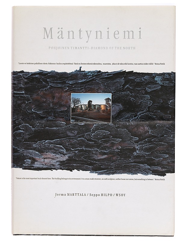Mäntyniemi : pohjoinen timantti = diamond of the north - Jorma Marttala - Lemmikki- ja luontokirjat - 10105288422 - 0